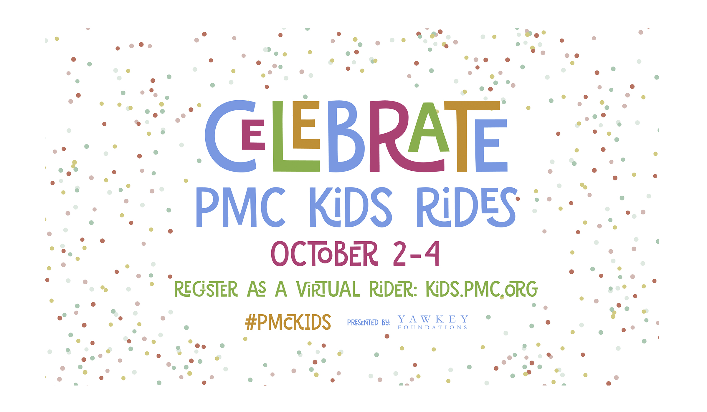 Join the PMC Kids Rides Community on October 2–4